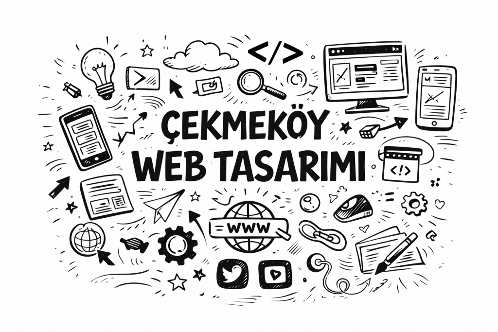 Çekmeköy Web Tasarım Ajansı